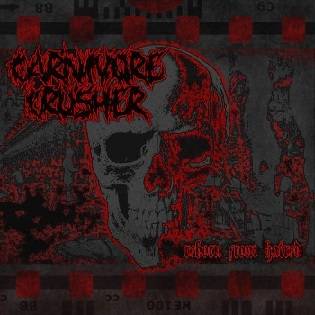 Carnivore Crusher : Reborn from Hatred